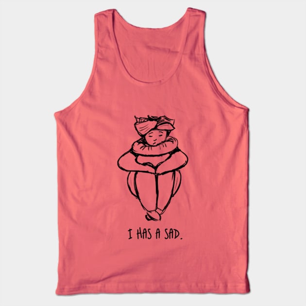 I Has A Sad Tank Top by Rockell